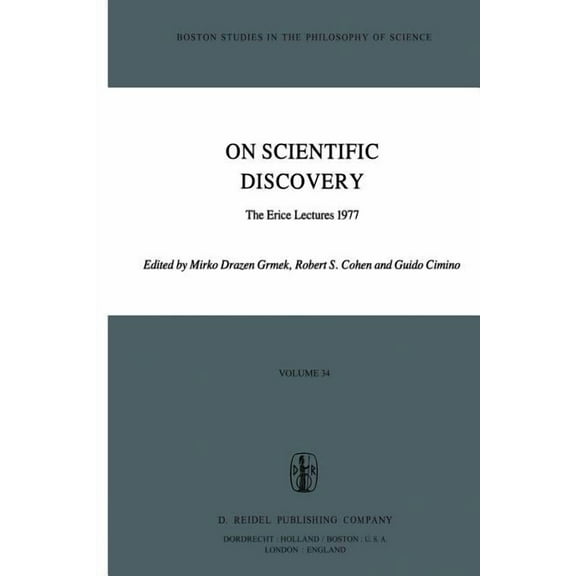 Boston Studies in the Philosophy and His On Scientific Discovery: The Erice Lectures 1977, Book 34, (Paperback)