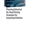 thumbnail image 2 of Planning Universal On-Road Driving Strategies for Automated Vehicles (AutoUni Schriftenreihe), 2 of 2