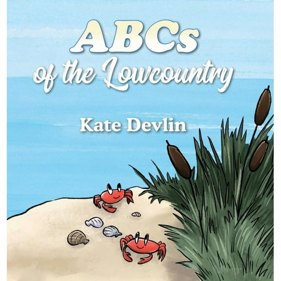 ABCs of the Lowcountry, (Hardcover)