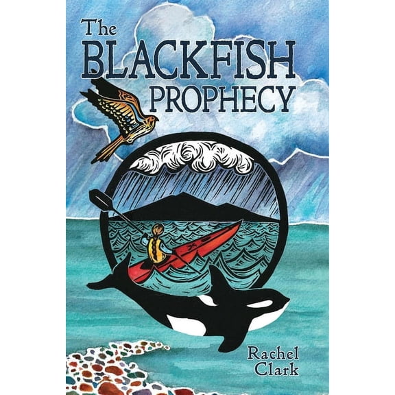Terra Incognita and the Great Transition The Blackfish Prophecy, Book 1, (Paperback)