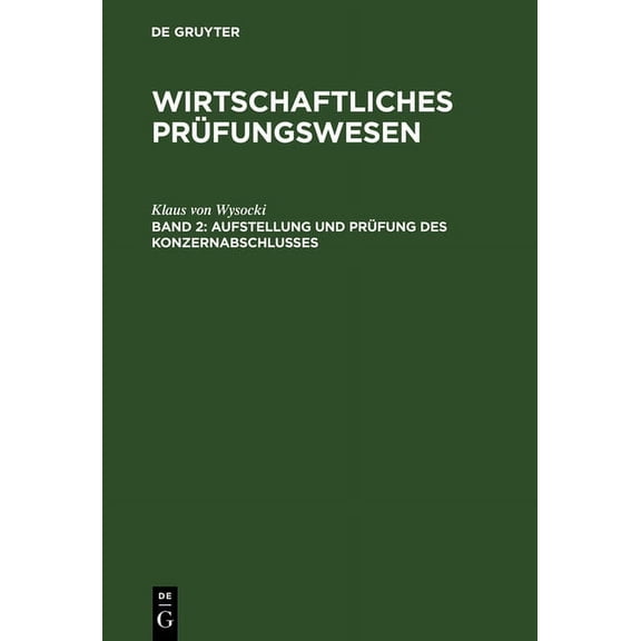 Aufstellung und PrÃ¼fung des Konzernabschlusses, (Hardcover)