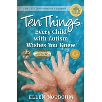 Ten Things Ten Things Every Child with Autism Wishes You Knew: Revised and Updated, (Paperback)