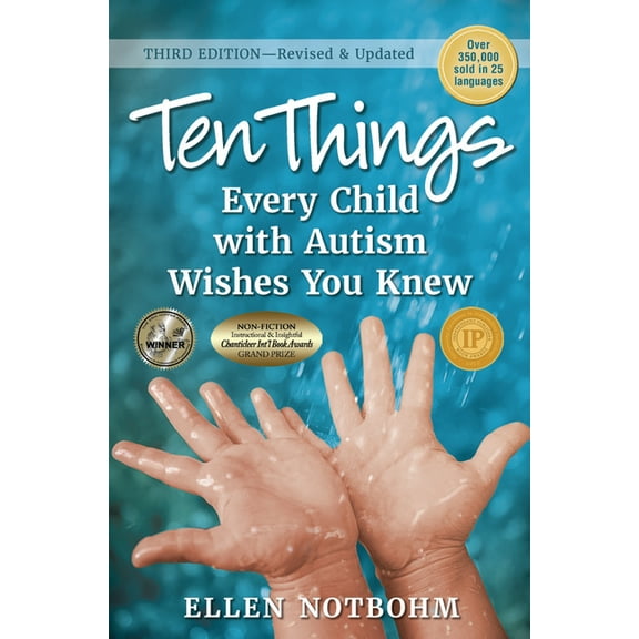 Ten Things Ten Things Every Child with Autism Wishes You Knew: Revised and Updated, (Paperback)
