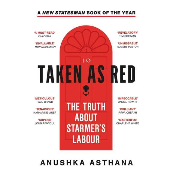 Taken as Red: The Truth about Starmer's Labour, (Paperback)