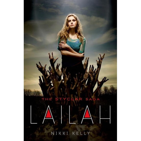 Styclar Saga Lailah, Book 1, (Paperback)