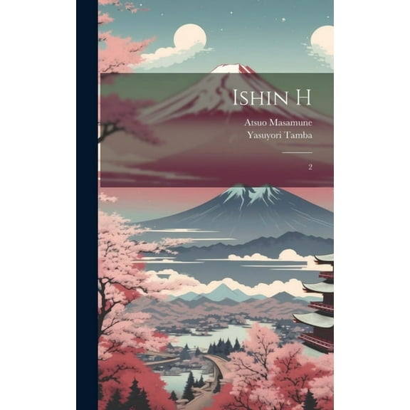 Ishin h : 2 (Hardcover)