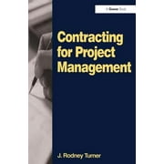 Contracting for Project Management [Paperback - Used]
