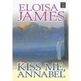 thumbnail image 1 of Pre-Owned Kiss Me, Annabel (Library Binding) 1585477494 9781585477494, 1 of 1