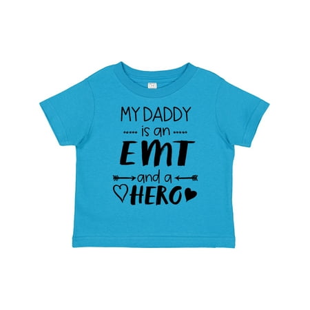

Inktastic My Daddy is an EMT and a Hero Boys or Girls Toddler T-Shirt
