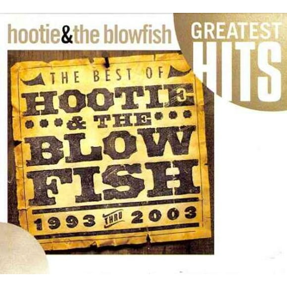 Hootie & the Blowfish The Best of Hootie & the Blowfish (1993 Thru 2003) CD