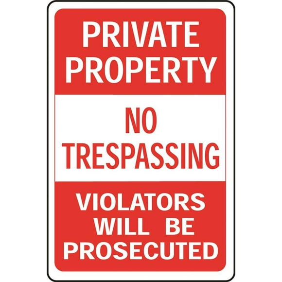 Hy-Ko HW Heavy Duty Highway Sign, Private Property No Trespassing, 12 in W x 18 in L