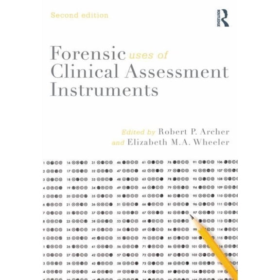 Forensic Uses of Clinical Assessment Instruments, (Paperback)