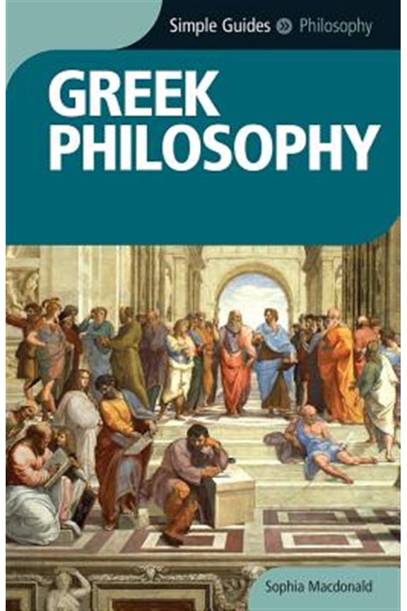 Pre-Owned Simple Guides: Greek Philosophy - Simple Guides (Paperback)