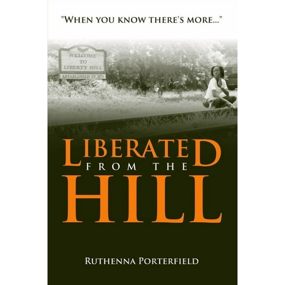 Liberated From the Hill, (Paperback)