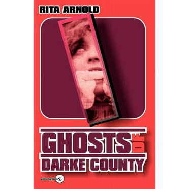 Ghosts of Darke County (Paperback)