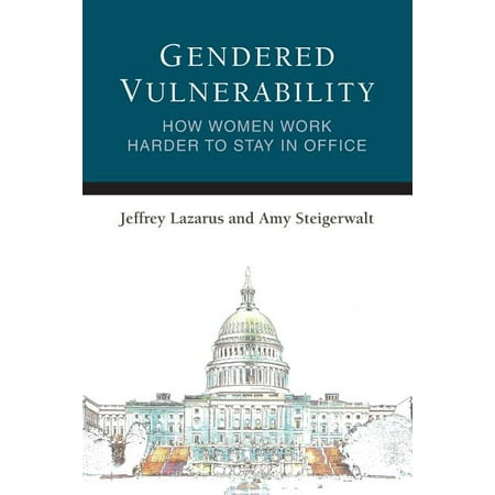ISBN 9780472037582 product image for Legislative Politics and Policy Making: Gendered Vulnerability : How Women Work  | upcitemdb.com
