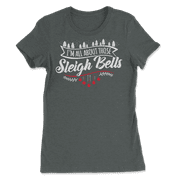 All About Those Sleigh Bells - Funny Cute Christmas T-Shirt
