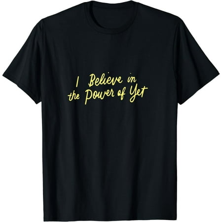 

Growth Mindset Teacher Gifts I Believe in the Power of Yet T-Shirt01