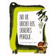 thumbnail image 1 of NO HE HECHO LOS DEBERES PORQUE..., 1 of 2