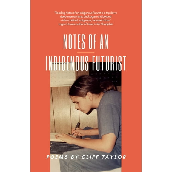 Notes of an Indigenous Futurist, (Paperback)