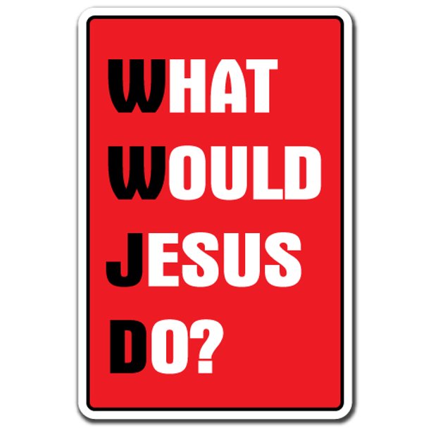 What Would Jesus Do Decal Christmas Church Religious Jesus Christ Religion Indoor Outdoor 5 Tall Walmart Com Walmart Com