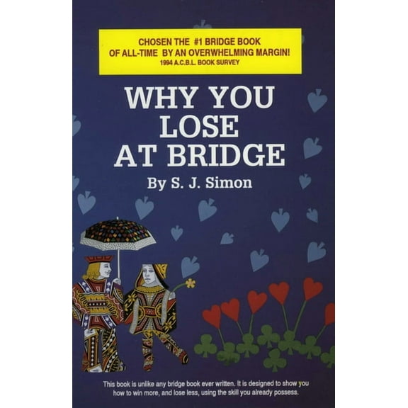 Why You Lose at Bridge, (Paperback)