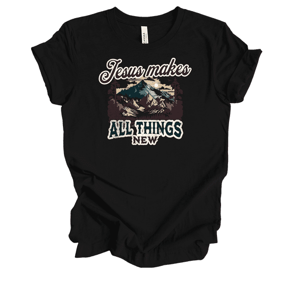 Trenz Shirt Company Fear Not Jesus Makes All Things New Mountain View Womens Christian Short Sleeve T-shirt-Black-4xl