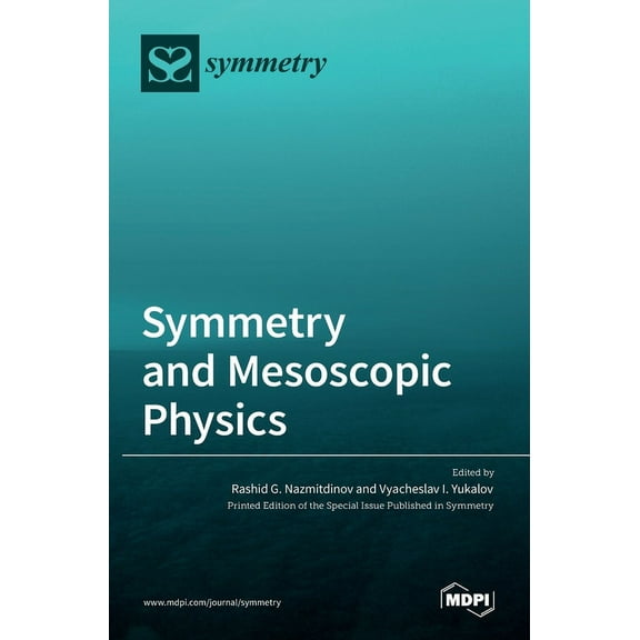 Symmetry and Mesoscopic Physics, (Hardcover)