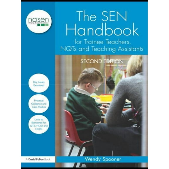 Nasen Spotlight The SEN Handbook for Trainee Teachers, NQTs and Teaching Assistants, (Paperback)
