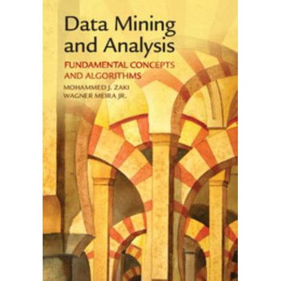 Pre-Owned Data Mining and Analysis: Fundamental Concepts and Algorithms (Hardcover)