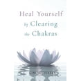 thumbnail image 2 of Heal Yourself by Clearing the Chakras, 2 of 2