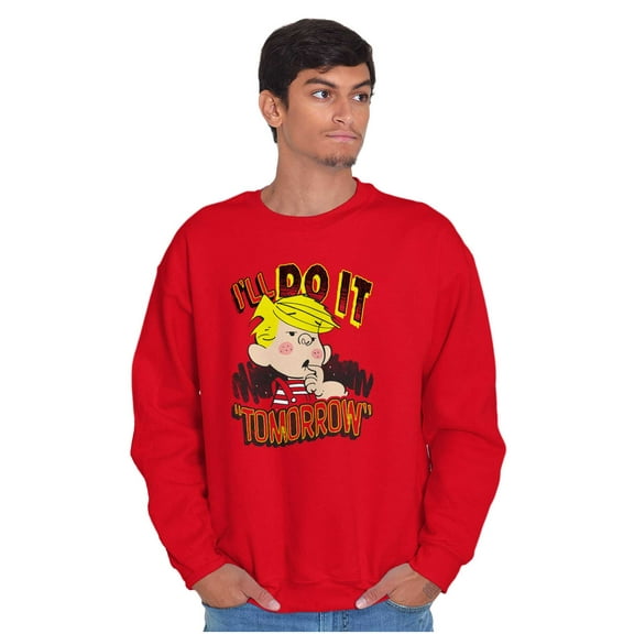 Dennis The Menace Will Do It Tomorrow Men Big & Tall Sweatshirt Brisco Brands 5X