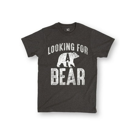 Looking For a Bear Funny Gay Humor Rustic Fashion Trendy Novelty Mens