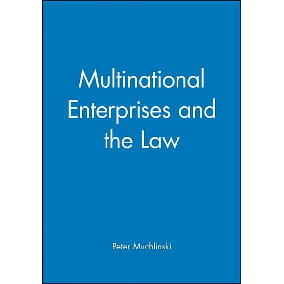 Multinational Enterprises and the Law, (Paperback)