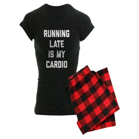

CafePress - Running Late Is My Cardio - Women s Dark Pajamas