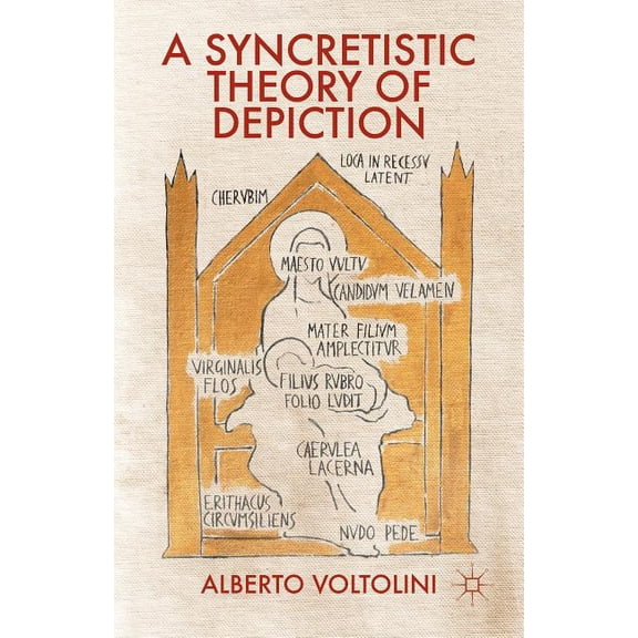 Syncretistic Theory of Depiction, (Hardcover)