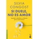 thumbnail image 1 of Si duele, no es amor, 1 of 3