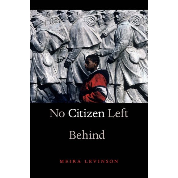 No Citizen Left Behind, (Paperback)