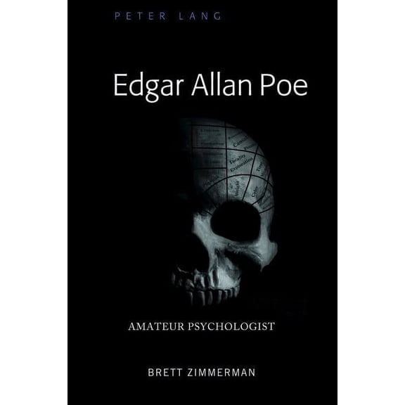 Edgar Allan Poe: Amateur Psychologist, (Hardcover)