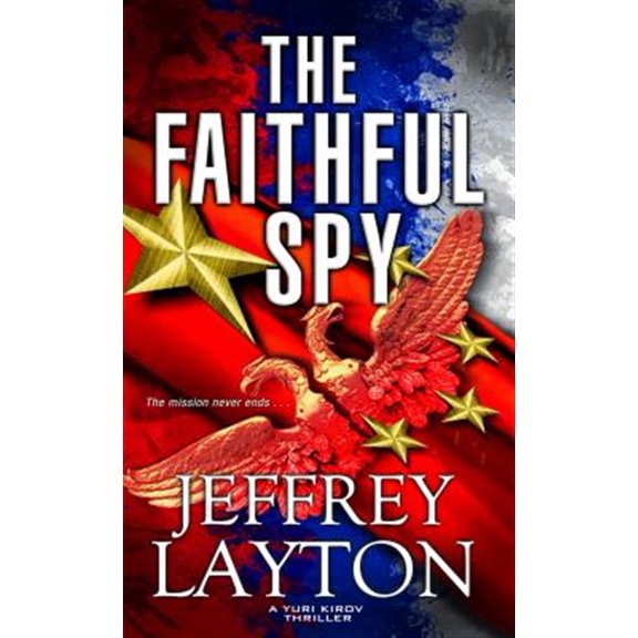 Pre-Owned Yuri Kirov Thriller: The Faithful Spy (Paperback)