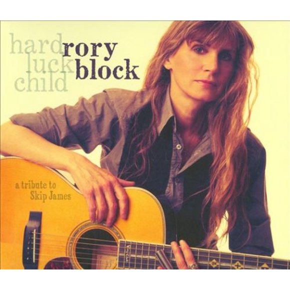 Rory Block Hard Luck Child: A Tribute to Skip James [Slipcase] CD