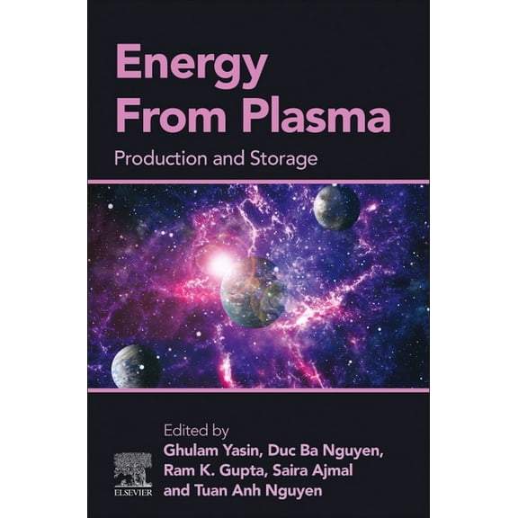 Energy from Plasma: Production and Storage, (Paperback)