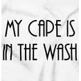 thumbnail image 2 of My Cape is in the Wash Cute Superhero Toddler Boy Girl T Shirt Infant Toddler Brisco Brands 5T, 2 of 6
