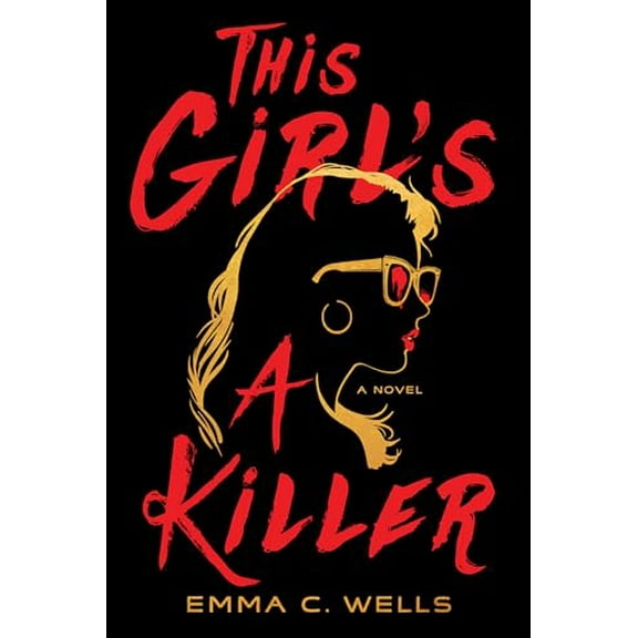 Pre-Owned This Girl's a Killer (Paperback) 1464218625 9781464218620