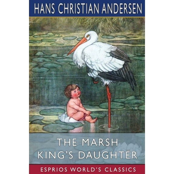 The Marsh King's Daughter (Esprios Classics), (Paperback)