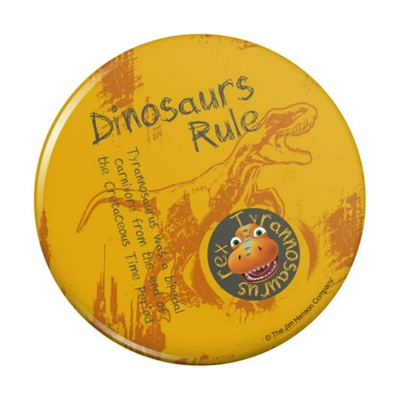 

Dinosaurs Rule T-Rex Dinosaur Train Kitchen Refrigerator Locker Button Magnet