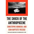 thumbnail image 2 of Le Choc de l'Anthropocène: la Terre, l'Histoire et Nous, 2 of 5