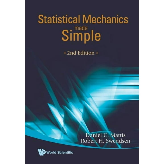 Statistical Mechanics Made Simple: 2ed, (Paperback)