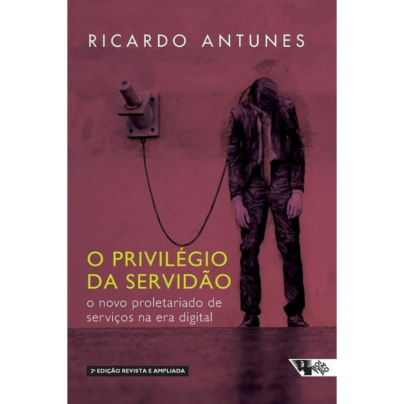 O privilégio da servidão (Paperback)