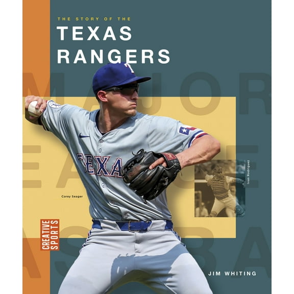 Creative Sports: Major League Baseball The Story of the Texas Rangers, (Hardcover)